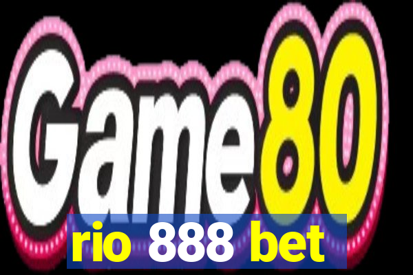 rio 888 bet